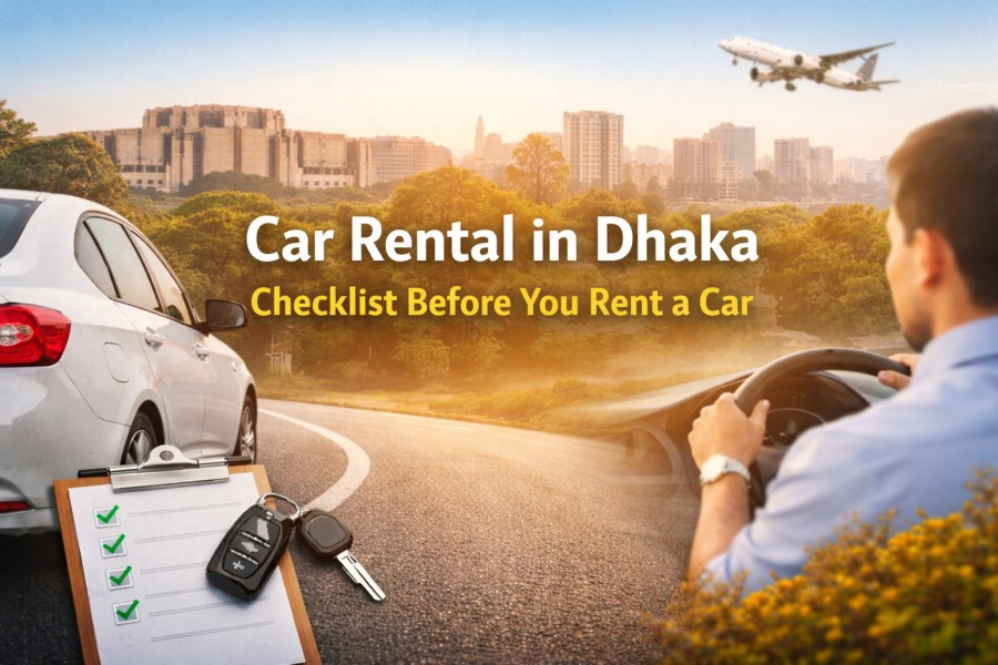 What to Check Before Renting a Car in Dhaka