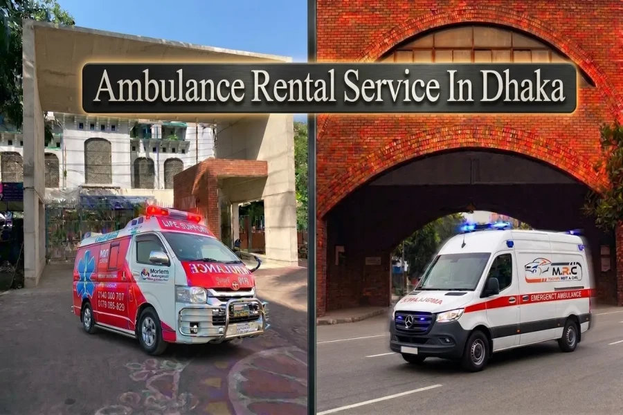 Ambulance Rental in Dhaka: A Complete Guide to Hiring an Ambulance