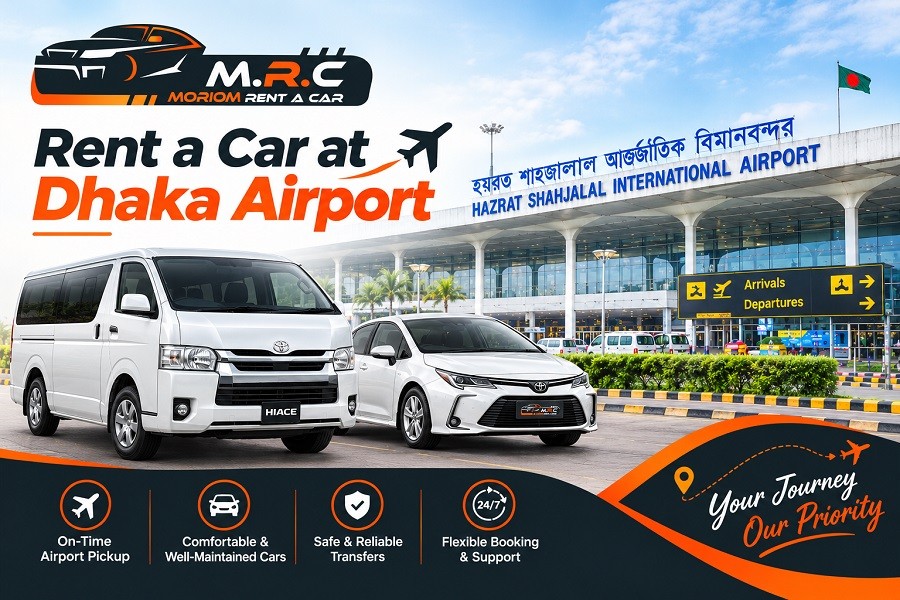 Rent a Car at Dhaka Airport: Airport Pickup, Drop-Off &amp; Transfer Guide